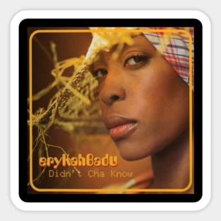 Erykah Badu Artistry Abound Sticker